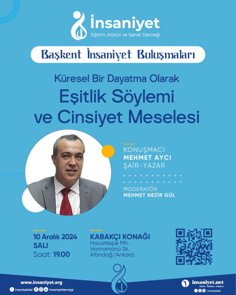 Başkent İnsaniyet Buluşmaları Konuğumuz Şair-Yazar Mehmet Aycı