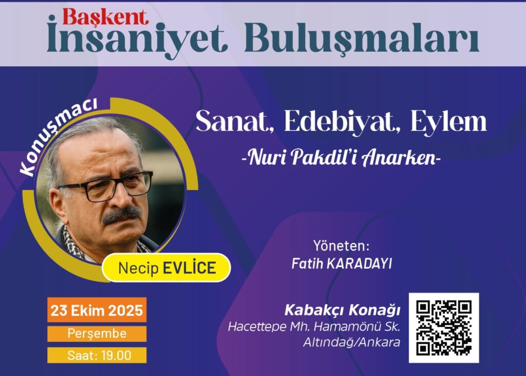 Sanat, Edebiyat, Eylem -Nuri Pakdil’i Anarken-