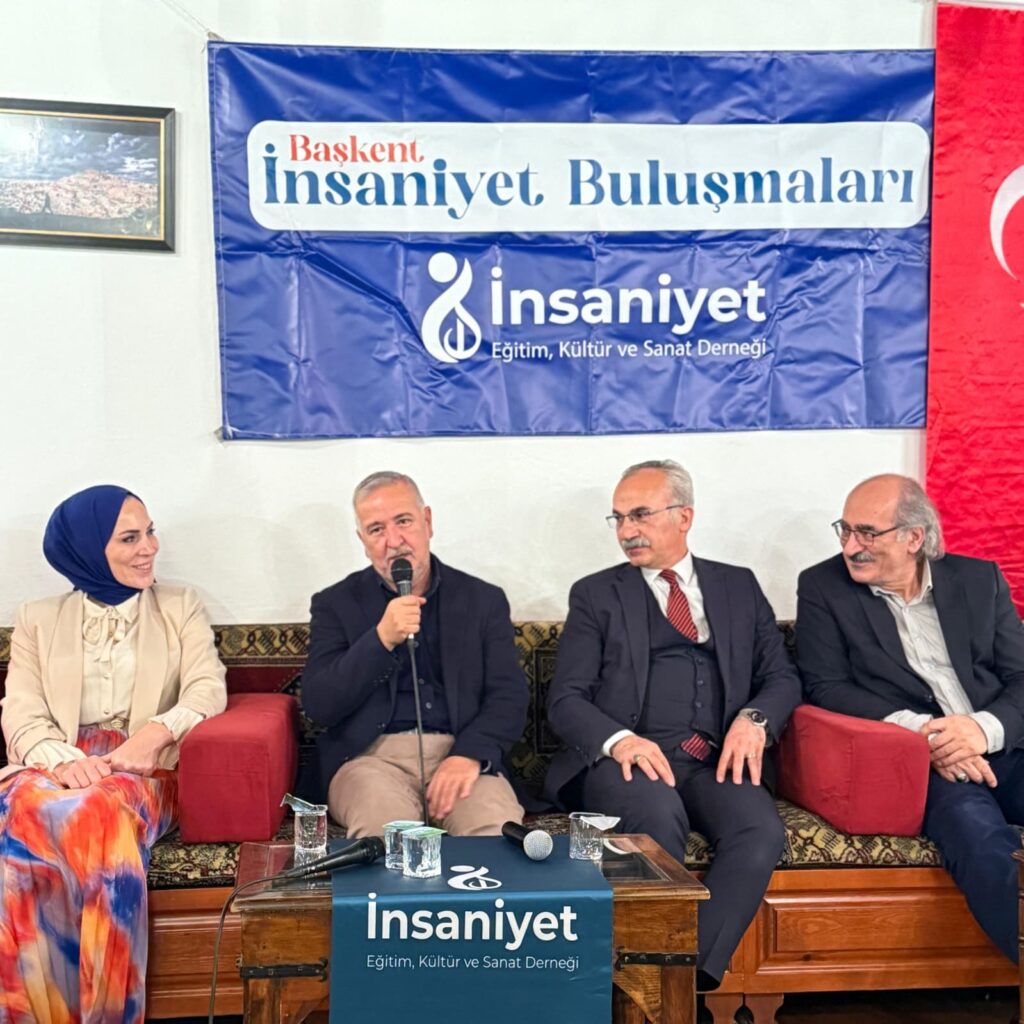 “Başkent İnsaniyet Buluşmaları”nda Aydın Ünal: “Türkiye’yi Tanımak Cesaret İster”